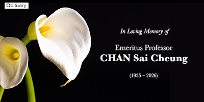 In Loving Memory of Emeritus Professor CHAN Sai Cheung